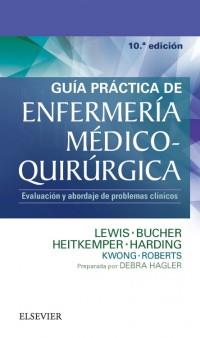 GUIA PRACTICA DE ENFERMERIA MEDICO-QUIRURGICA(10ª EDICION 2018) | 9788491132462 | LEWIS,S.M. | Llibreria Geli - Llibreria Online de Girona - Comprar llibres en català i castellà