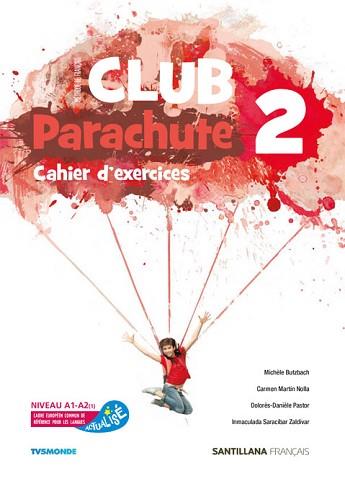 CLUB PARACHUTE-2(PACK CAHIER D'EXERCICES.NIVEAU A1-A2) | 9788490494004 |   | Libreria Geli - Librería Online de Girona - Comprar libros en catalán y castellano