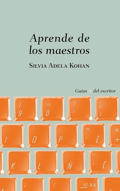 APRENDE DE LOS MAESTROS | 9788490656907 | KOHAN,SILVIA ADELA | Llibreria Geli - Llibreria Online de Girona - Comprar llibres en català i castellà