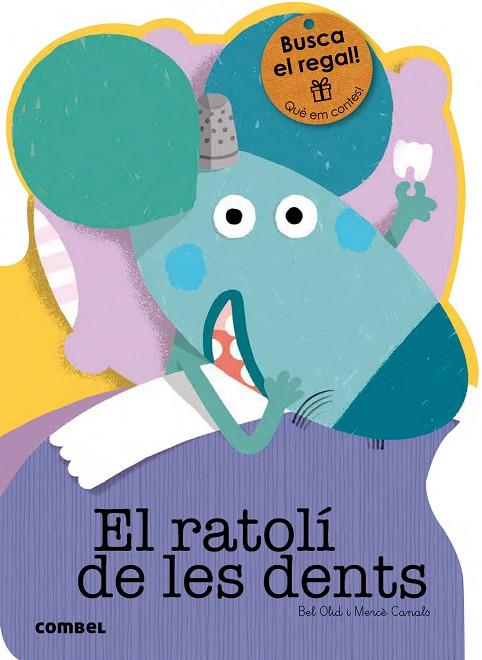 EL RATOLÍ DE LES DENTS | 9788491010760 | OLID,BEL/CANALS,MERCÈ | Llibreria Geli - Llibreria Online de Girona - Comprar llibres en català i castellà