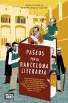 PASEOS POR LA BARCELONA LITERARIA | 9788483076491 | VILA-SANJUAN,SERGIO/DORIA,SERGI | Libreria Geli - Librería Online de Girona - Comprar libros en catalán y castellano