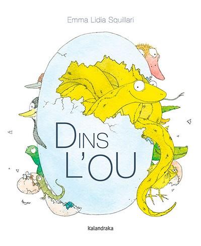 DINS L'OU | 9788416804986 | SQUILLARI,EMMA LIDIA | Llibreria Geli - Llibreria Online de Girona - Comprar llibres en català i castellà