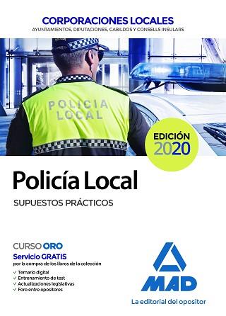 POLICÍA LOCAL(SUPUESTOS PRÁCTICOS.EDICIÓN 2020) | 9788414236604 | LÓPEZ ÁLVAREZ, JOSÉ LUIS | Llibreria Geli - Llibreria Online de Girona - Comprar llibres en català i castellà