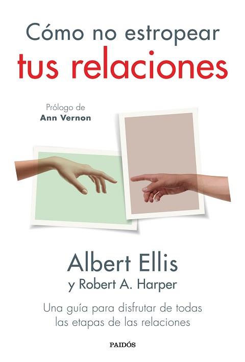 CÓMO NO ESTROPEAR TUS RELACIONES | 9788449339462 | ELLIS, ALBERT | Llibreria Geli - Llibreria Online de Girona - Comprar llibres en català i castellà