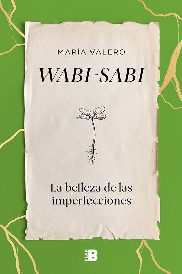 WABI-SABI.LA BELLEZA DE LAS IMPERFECCIONES | 9788418051098 | VALERO,MARÍA | Llibreria Geli - Llibreria Online de Girona - Comprar llibres en català i castellà