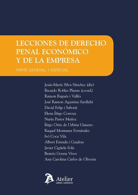 LECCIONES DE DERECHO PENAL ECONOMICO Y DE LA EMPRESA.PARTE GENERAL Y ESPECIAL | 9788417466855 | SILVA SANCHEZ,JESUS MARIA | Llibreria Geli - Llibreria Online de Girona - Comprar llibres en català i castellà