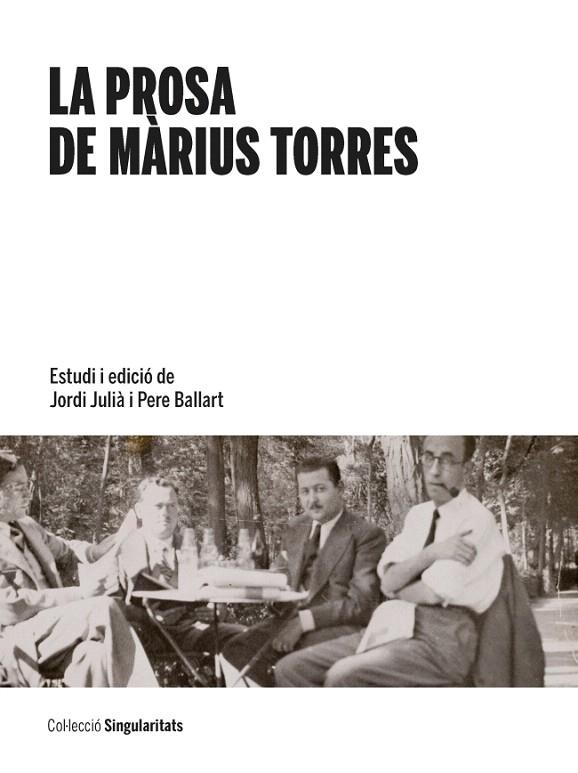 LA PROSA DE MàRIUS TORRES | 9788447541843 | V.V.A.A. | Llibreria Geli - Llibreria Online de Girona - Comprar llibres en català i castellà