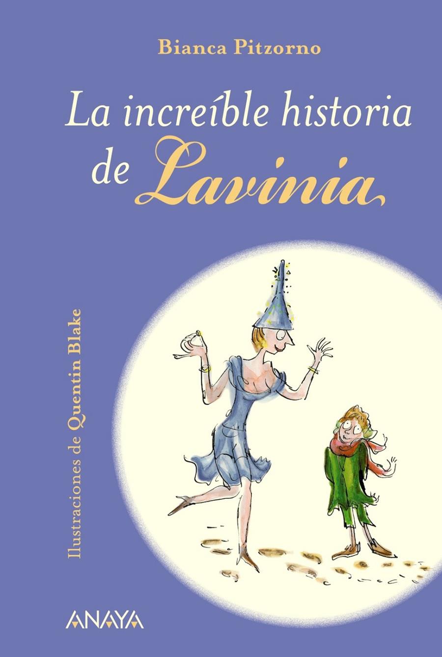 LA INCREÍBLE HISTORIA DE LAVINIA | 9788467840162 | PITZORNO,BIANCA | Libreria Geli - Librería Online de Girona - Comprar libros en catalán y castellano