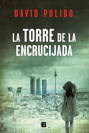 LA TORRE DE LA ENCRUCIJADA | 9788466663533 | PULIDO,DAVID | Llibreria Geli - Llibreria Online de Girona - Comprar llibres en català i castellà