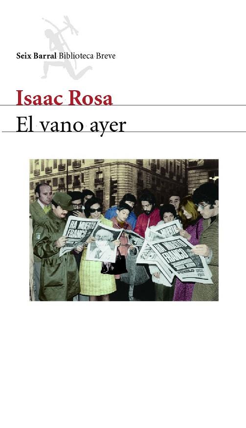 EL VANO AYER | 9788432211867 | ROSA,ISAAC | Libreria Geli - Librería Online de Girona - Comprar libros en catalán y castellano