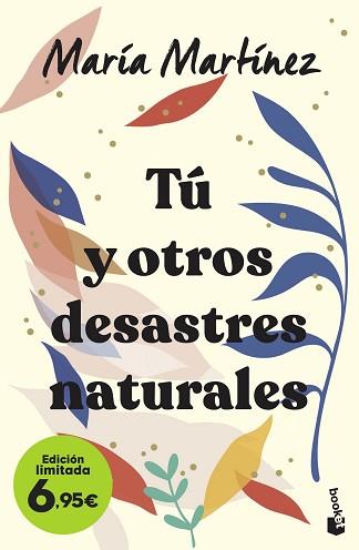 TÚ Y OTROS DESASTRES NATURALES | 9788408258834 | MARTÍNEZ, MARÍA | Llibreria Geli - Llibreria Online de Girona - Comprar llibres en català i castellà