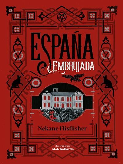 ESPAÑA EMBRUJADA | 9788417671495 | FLISFLISHER,NEKANE | Llibreria Geli - Llibreria Online de Girona - Comprar llibres en català i castellà