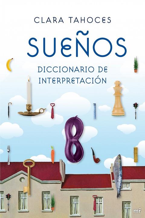 SUEÑOS.DICCIONARIO DE INTERPRETACION | 9788427035232 | TAHOCES,CLARA | Llibreria Geli - Llibreria Online de Girona - Comprar llibres en català i castellà