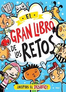 EL GRAN LIBRO DE LOS RETOS | 9788427223813 | BRIGGS,HARRY/PATON,GARY | Llibreria Geli - Llibreria Online de Girona - Comprar llibres en català i castellà