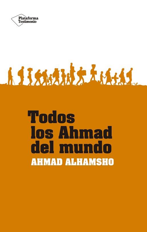TODOS LOS AHMAD DEL MUNDO | 9788418582547 | ALHAMSHO,AHMAD | Llibreria Geli - Llibreria Online de Girona - Comprar llibres en català i castellà