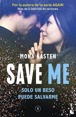 SAVE-1.SAVE ME | 9788408262411 | KASTEN,MONA | Llibreria Geli - Llibreria Online de Girona - Comprar llibres en català i castellà