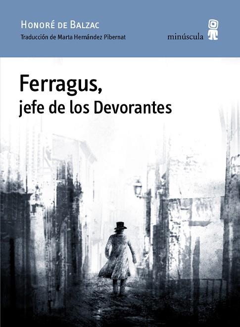FERRAGUS,JEFE DE LOS DEVORANTES | 9788494534829 | DE BALZAC,HONORÉ | Llibreria Geli - Llibreria Online de Girona - Comprar llibres en català i castellà