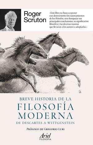 BREVE HISTORIA DE LA FILOSOFÍA MODERNA.DE DESCARTES A WITTGENSTEIN | 9788434432802 | SCRUTON,ROGER | Llibreria Geli - Llibreria Online de Girona - Comprar llibres en català i castellà