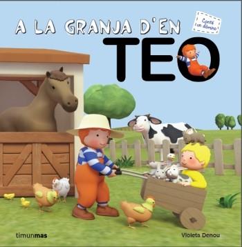 A LA GRANJA D'EN TEO (CONTÉ UN DÒMINO) | 9788499329482 | DENOU,VIOLETA | Llibreria Geli - Llibreria Online de Girona - Comprar llibres en català i castellà