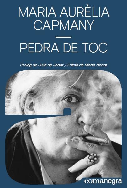 PEDRA DE TOC | 9788417188849 | CAPMANY,MARIA AURÈLIA | Llibreria Geli - Llibreria Online de Girona - Comprar llibres en català i castellà