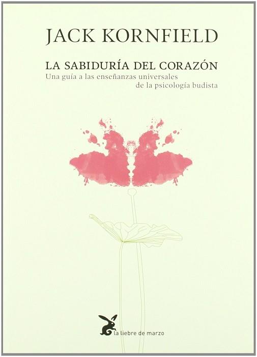 LA SABIDURIA DEL CORAZON | 9788492470105 | KORNFIELD,JACK | Llibreria Geli - Llibreria Online de Girona - Comprar llibres en català i castellà