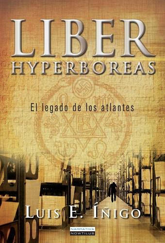LIBER HYPERBOREAS | 9788499674841 | ÍÑIGO FERNÁNDEZ,LUIS E. | Libreria Geli - Librería Online de Girona - Comprar libros en catalán y castellano