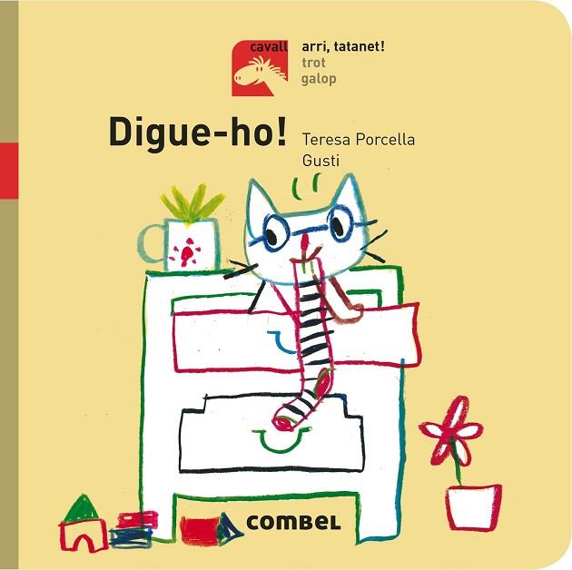 DIGUE-HO! (ARRI,TATANET!) | 9788491012719 | PORCELLA,TERESA | Llibreria Geli - Llibreria Online de Girona - Comprar llibres en català i castellà
