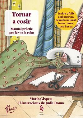 TORNAR A COSIR.MANUAL PRÀCTIC PER FER-TE LA ROBA | 9788412224061 | GISPERT,MARIA | Llibreria Geli - Llibreria Online de Girona - Comprar llibres en català i castellà