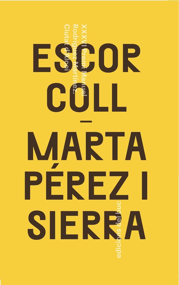 ESCORCOLL | 9788494694561 | PÉREZ I SIERRA,MARTA | Llibreria Geli - Llibreria Online de Girona - Comprar llibres en català i castellà