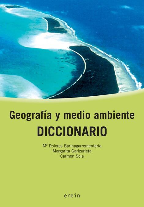 GEOGRAFIA Y MEDIO AMBIENTE.DICCIONARIO | 9788497462945 | AA.VV. | Llibreria Geli - Llibreria Online de Girona - Comprar llibres en català i castellà