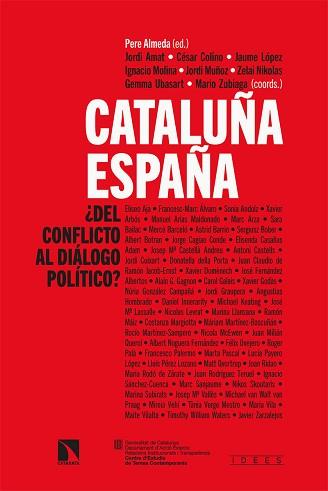 CATALUÑA-ESPAÑA:¿DEL CONFLICTO AL DIÁLOGO POLÍTICO? | 9788413522678 | A.A.D.D. | Llibreria Geli - Llibreria Online de Girona - Comprar llibres en català i castellà