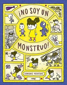 NO SOY UN MONSTRUO! | 9788412340006 | YOSHITAKE,SHINSUKE | Llibreria Geli - Llibreria Online de Girona - Comprar llibres en català i castellà