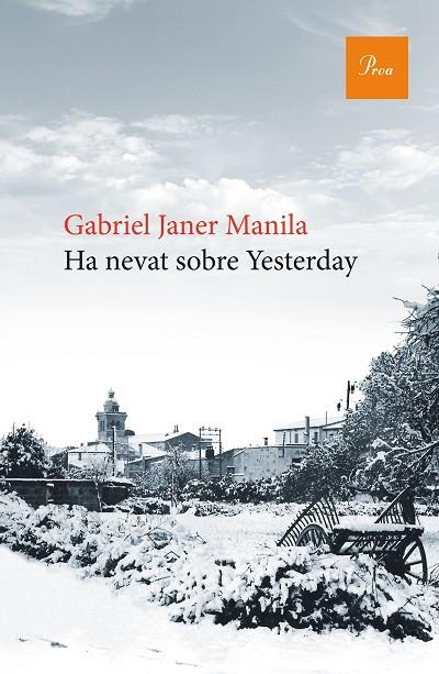HA NEVAT SOBRE YESTERDAY | 9788475886176 | JANER MANILA,GABRIEL | Llibreria Geli - Llibreria Online de Girona - Comprar llibres en català i castellà