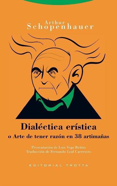 DIALÉCTICA ERÍSTICA | 9788413641058 | SCHOPENHAUER,ARTHUR | Llibreria Geli - Llibreria Online de Girona - Comprar llibres en català i castellà