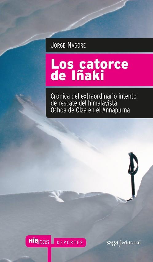 LOS CATORCE DE IÑAKI | 9788493875039 | NAGORE,JORGE | Llibreria Geli - Llibreria Online de Girona - Comprar llibres en català i castellà