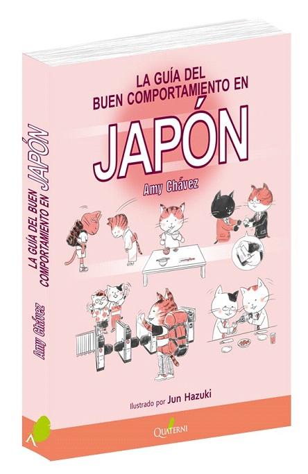 LA GUÍA DEL BUEN COMPORTAMIENTO EN JAPÓN | 9788494897139 | CHÁVEZ,AMY | Llibreria Geli - Llibreria Online de Girona - Comprar llibres en català i castellà