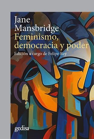 FEMINISMO,DEMOCRACIA Y PODER | 9788419406064 | MANSBRIDGE,JANE | Llibreria Geli - Llibreria Online de Girona - Comprar llibres en català i castellà