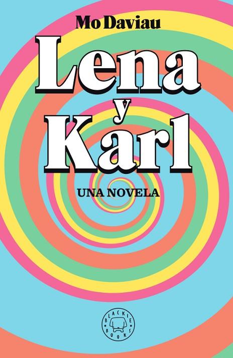 LENA Y KARL | 9788417552336 | DAVIAU,MO | Llibreria Geli - Llibreria Online de Girona - Comprar llibres en català i castellà