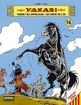 YAKARI-16.YAKARI I ELS APPALOOSA LES URPES DE L'OS  | 9788467917178 | DERIB/JOB | Llibreria Geli - Llibreria Online de Girona - Comprar llibres en català i castellà