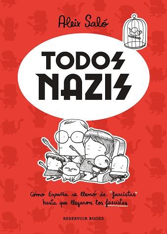 TODOS NAZIS | 9788417910716 | SALÓ,ALEIX | Llibreria Geli - Llibreria Online de Girona - Comprar llibres en català i castellà