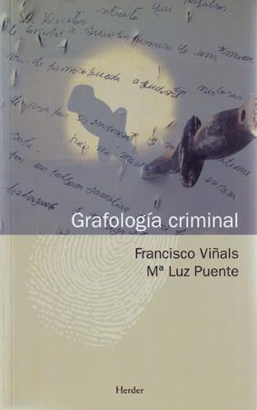 GRAFOLOGIA CRIMINAL | 9788425425981 | VIÑALS/PUENTE | Llibreria Geli - Llibreria Online de Girona - Comprar llibres en català i castellà