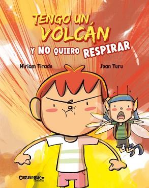 TENGO UN VOLCÁN Y NO QUIERO RESPIRAR | 9788417766597 | TIRADO,MÍRIAM | Llibreria Geli - Llibreria Online de Girona - Comprar llibres en català i castellà