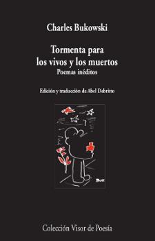 TORMENTA PARA LOS VIVOS Y LOS MUERTOS.POEMAS INÉDITOS | 9788498953404 | BUKOWSKI,CHARLES | Llibreria Geli - Llibreria Online de Girona - Comprar llibres en català i castellà
