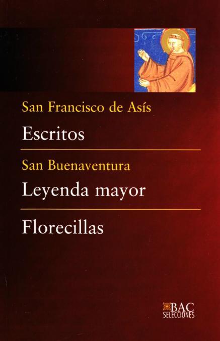 ESCRITOS/LEYENDA MAYOR/FLORECILLAS | 9788422014898 | SAN FRANCISCO DE ASIS/SAN BUENAVENTURA | Llibreria Geli - Llibreria Online de Girona - Comprar llibres en català i castellà