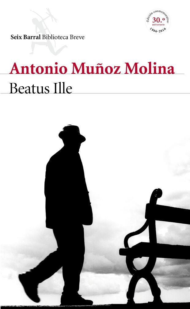 BEATUS ILLE | 9788432225765 | MUÑOZ MOLINA,ANTONIO | Llibreria Geli - Llibreria Online de Girona - Comprar llibres en català i castellà