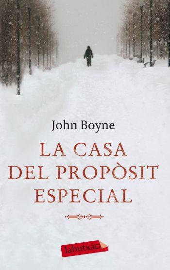 LA CASA DEL PROPOSIT ESPECIAL | 9788499301716 | BOYNE,JOHN | Llibreria Geli - Llibreria Online de Girona - Comprar llibres en català i castellà