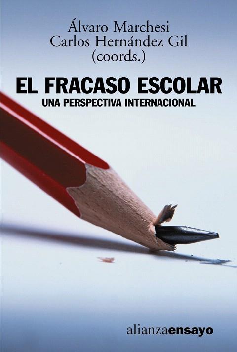 EL FRACASO ESCOLAR UNA PERSPECTIVA INTERNACIONAL | 9788420629551 | MARCHESI,ALVARO HERNANDEZ GIL,CARLOS | Llibreria Geli - Llibreria Online de Girona - Comprar llibres en català i castellà