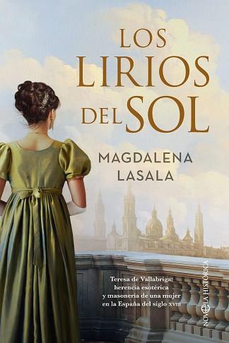 LOS LIRIOS DEL SOL | 9788413846347 | LASALA,MAGDALENA | Llibreria Geli - Llibreria Online de Girona - Comprar llibres en català i castellà