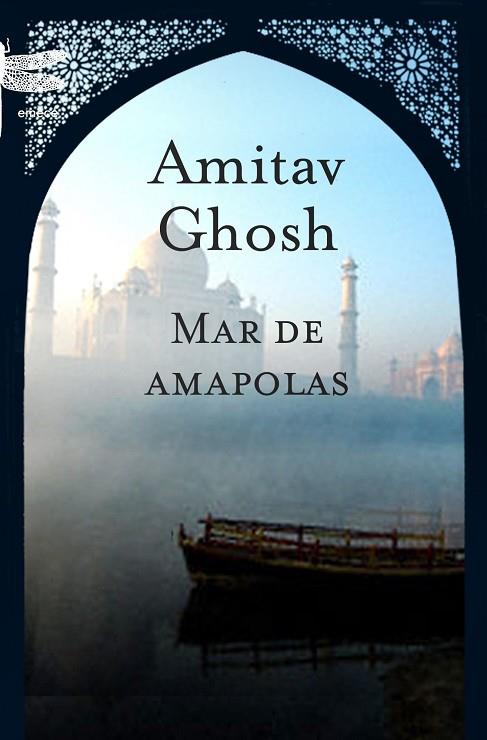 MAR DE AMAPOLAS | 9788496580626 | GHOSH,AMITAV | Llibreria Geli - Llibreria Online de Girona - Comprar llibres en català i castellà