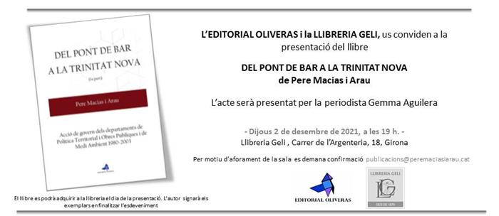 PRESENTACIÓ DEL LLIBRE " DEL PONT DEL BAR A LA TRINITAT NOVA " | Llibreria Geli - Llibreria Online de Girona - Comprar llibres en català i castellà